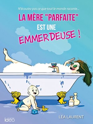 cover image of La mère "parfaite" est une emmerdeuse T1